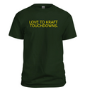 Love to Kraft Touchdowns T-Shirt